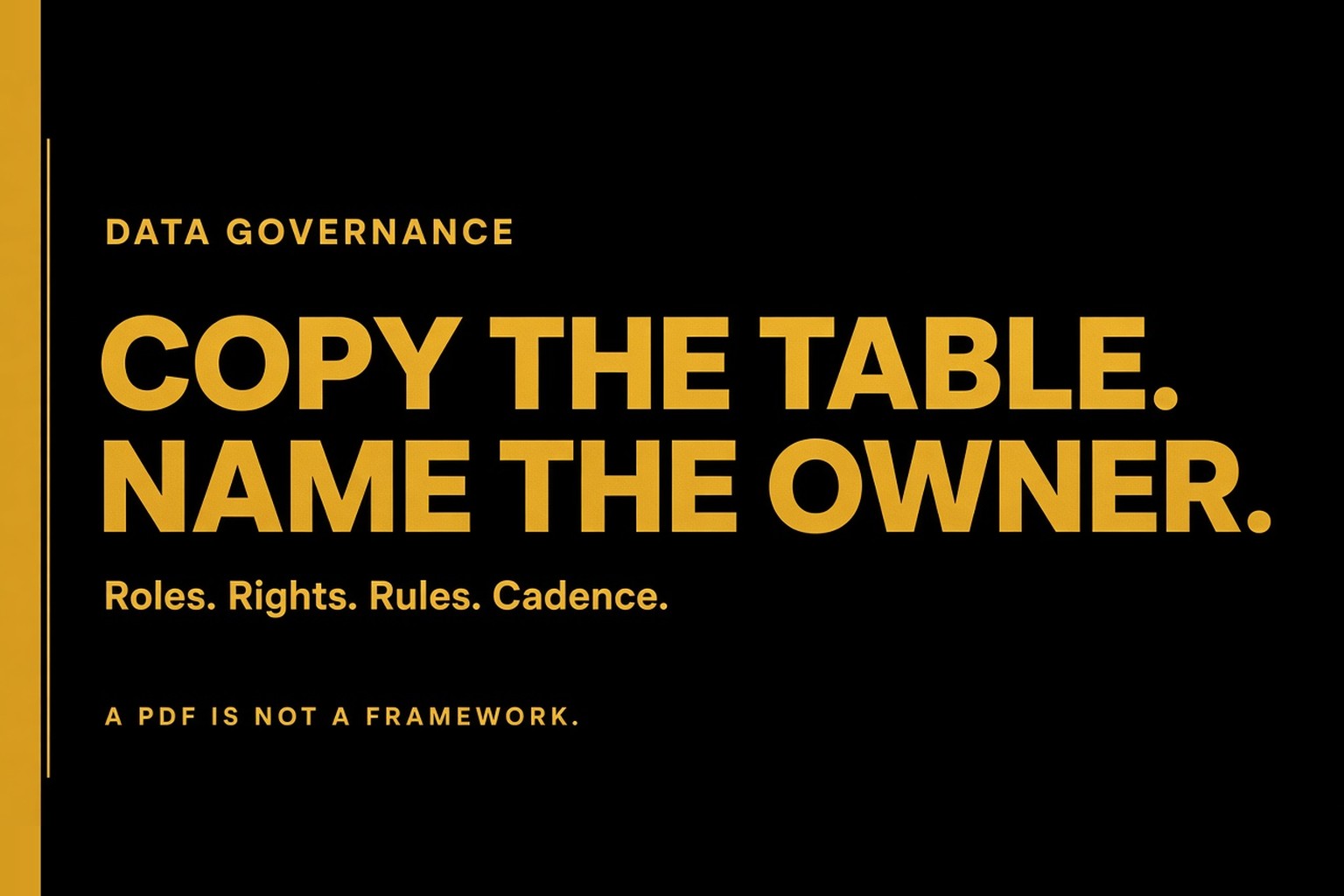 Data Governance Framework Template for Mid-Market Teams